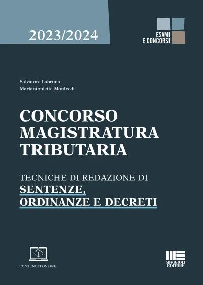 Concorso Magistratura Tributaria – Tecniche di redazione di sentenze, ordinanze e decreti