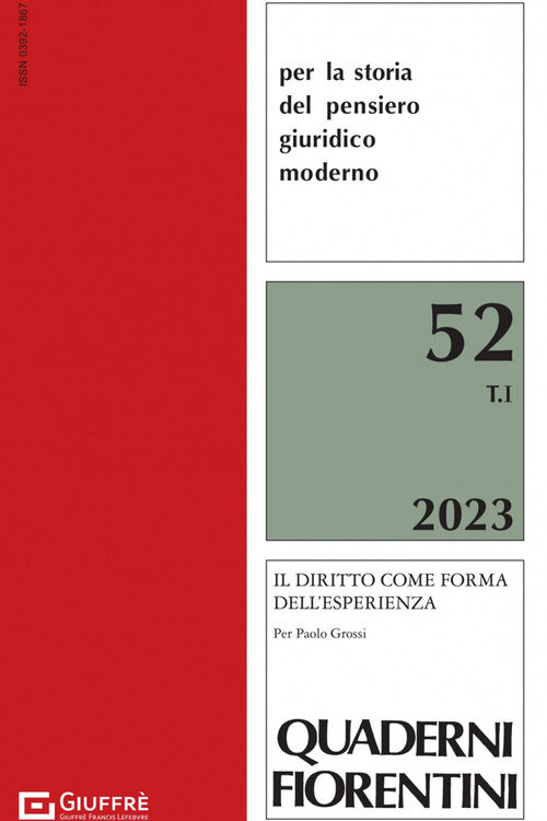 Quaderni fiorentini per la storia del pensiero giuridico moderno. Vol. 53
