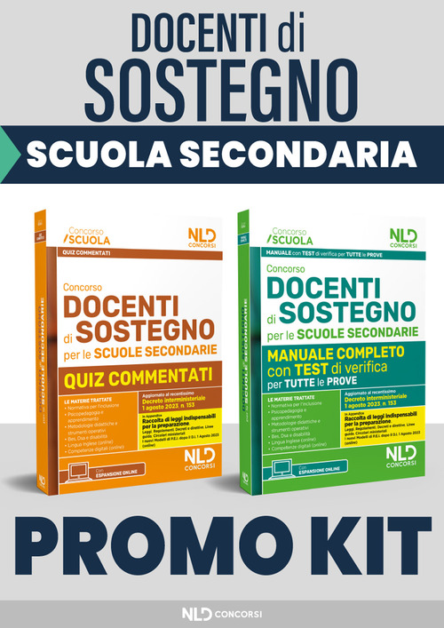 Concorso docenti di sostegno per le scuole secondarie. Manuale completo con test di verifica per tutte le prove. Con Focus su metodologia di progettazione del PEI. Aggiornato Al D.I. 1 Agosto 2023, N. 153 + quiz commentati di verifica