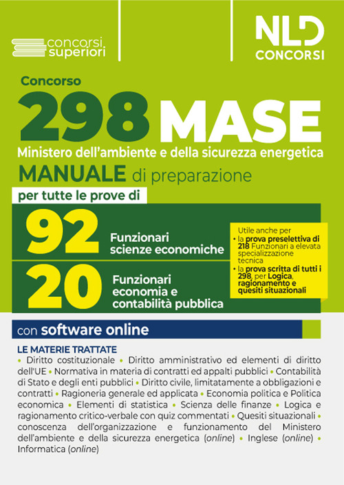 Concorso Ministero Ambiente 2023 (MASE) 298 funzionari. Manuale completo per la prova preselettiva e scritta per 20 funzionari dell’economia e contabilità pubblica e 92 funzionari nel settore delle scienze economiche