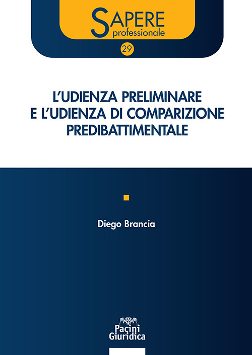 L’udienza preliminare e l’udienza di comparizione predibattimentale