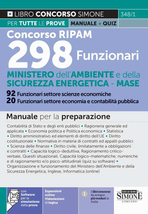 Concorso RIPAM 298 funzionari – Ministero dell’Ambiente e della Sicurezza Energetica – MASE. 92 funzionari settore scienze economiche. 20 funzionari settore economia e contabilità pubblica. Manuale