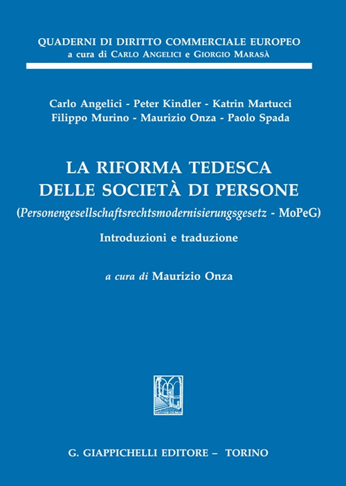 La riforma tedesca delle società di persone. (Personengesellschaftsrechtsmodernisierungsgesetz – MoPeG). Introduzioni e traduzione