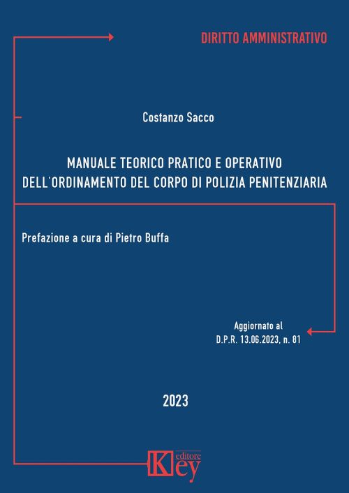 Manuale teorico pratico e operativo dell’ordinamento del corpo di polizia penitenziaria EBOOK