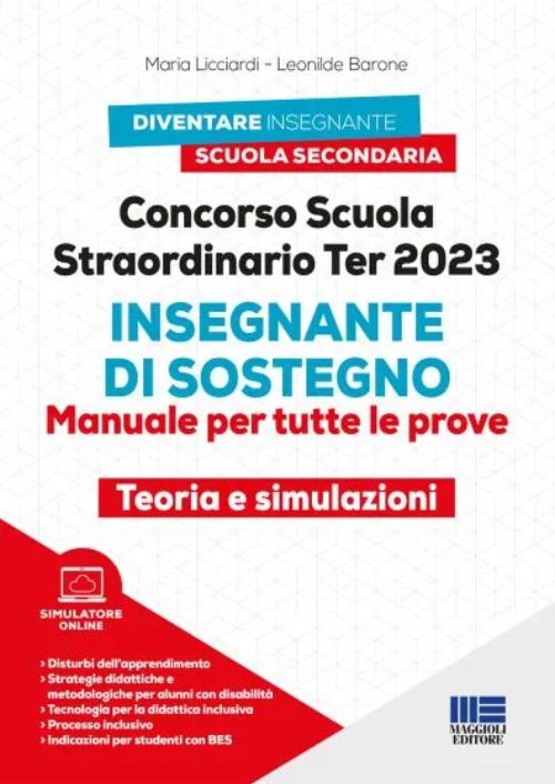 Concorso scuola straordinario Ter 2023.Insegnante di sostegno. Manuale per tutte le prove. Teoria e simulazioni