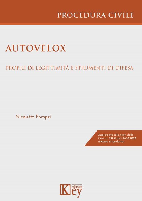 Autovelox. Profili di legittimità e strumenti di difesa EBOOK