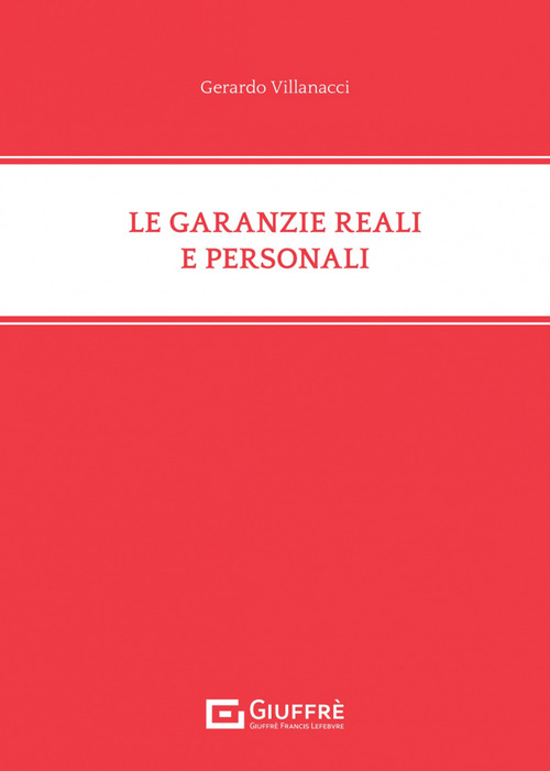 Le garanzie reali e personali