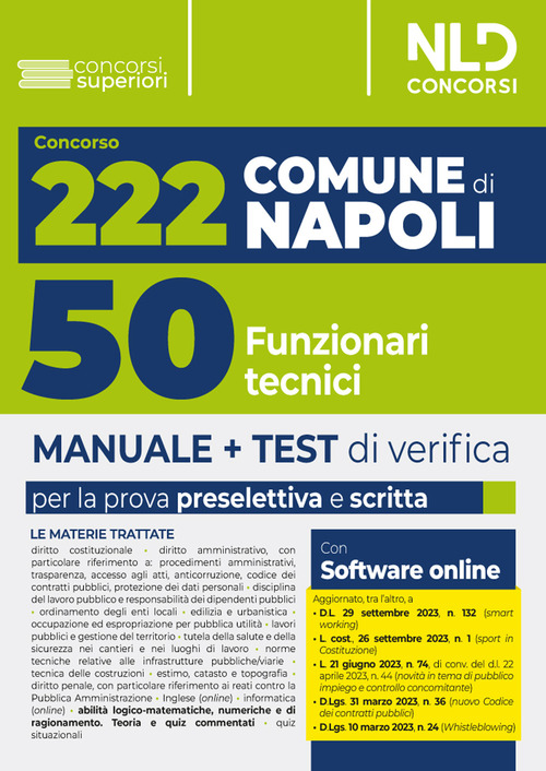 Concorso 222 posti Comune di Napoli: manuale per 50 unità con il profilo di funzionario tecnico (Cod. TEC/D)