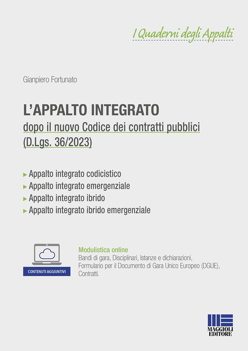 L'appalto integrato dopo il nuovo codice dei contratti pubblici (D.Lgs. 36/2023)