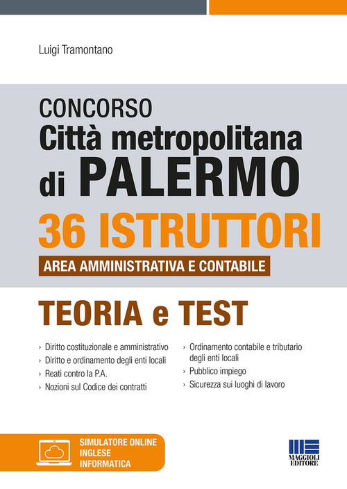 Concorso città metropolitana di Palermo. 36 istruttori area amministrativa e contabile. Teoria e test