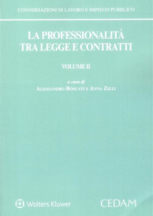 La professionalità tra legge e contratti. Vol. 2