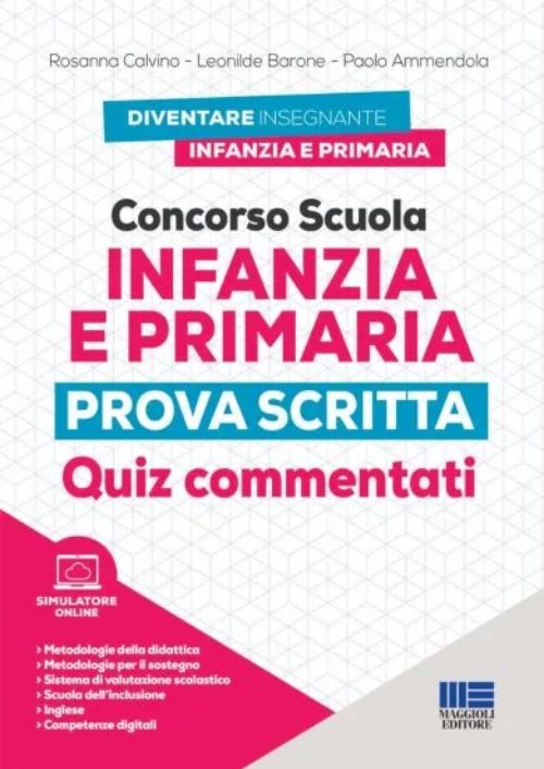 Concorso scuola infanzia e primaria. Prova scritta. Quiz commentati