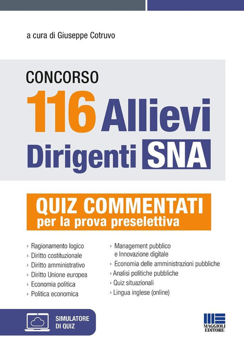 Concorso 116 allievi dirigenti SNA. Quiz commentati per la prova preselettiva