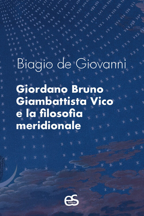 Giordano Bruno, Giambattista Vico e la filosofia meridionale