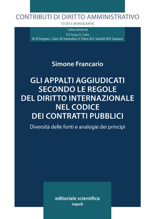 Gli appalti aggiudicati secondo le regole del diritto internazionale nel codice dei contratti pubblici