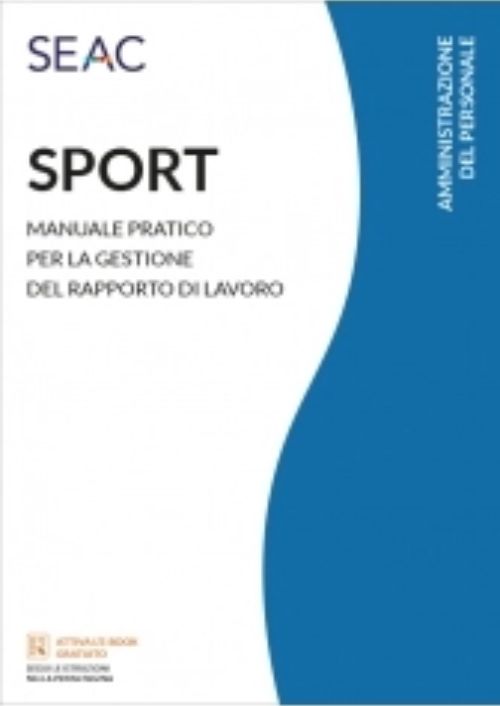 SPORT – Manuale Pratico Per La Gestione Del Rapporto Di Lavoro