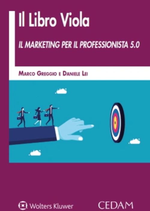 Il libro viola. Il marketing per il professionista 5.0
