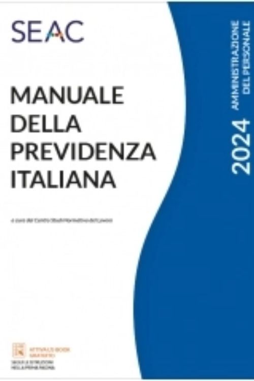 MANUALE DELLA PREVIDENZA ITALIANA 2024