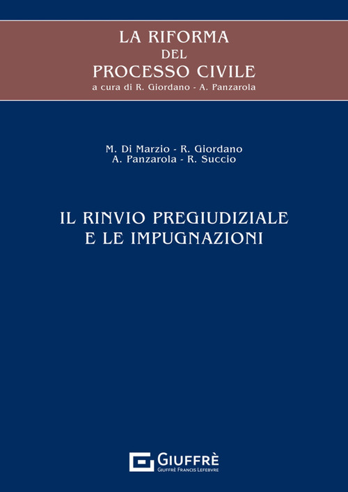 Il rinvio pregiudiziale e le impugnazioni