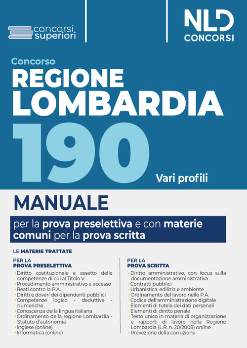 Concorso 190 posti Regione Lombardia, area funzionari e dell’elevata qualificazione. Manuale per la prova preselettiva e scritta per le materie comuni