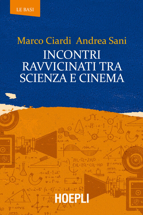 Incontri ravvicinati tra scienza e cinema