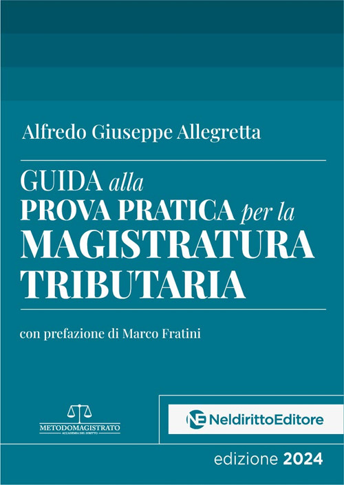 Guida alla prova pratica per la magistratura tributaria