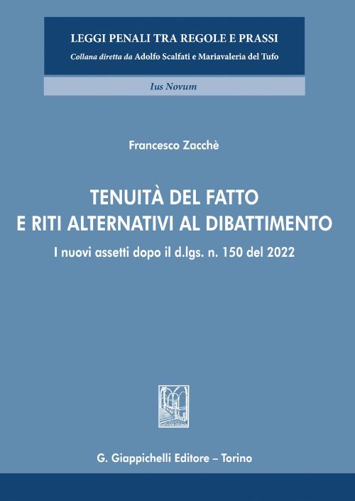 Tenuità del fatto e riti alternativi al dibattimento
