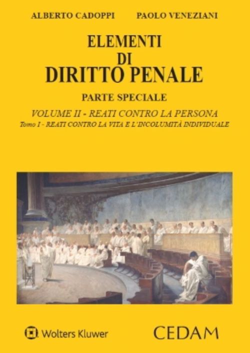 Elementi di diritto penale. Parte speciale. Vol. 2/1: I reati contro la persona