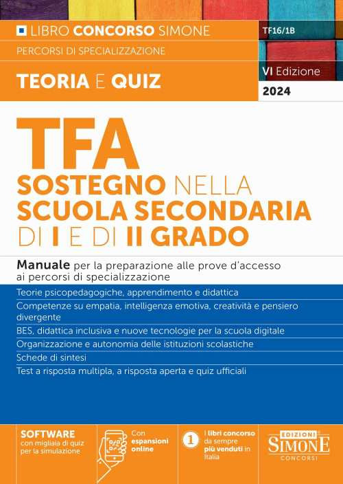 TFA sostegno nella scuola secondaria di I e di II grado. Manuale per la preparazione alle prove d’accesso ai percorsi di specializzazione