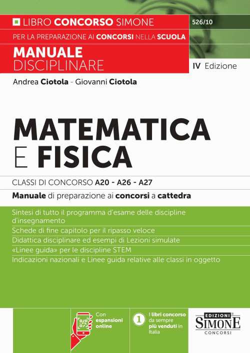 Matematica e fisica.Classi di concorso A20-A26- A27 – Con espansioni online. Manuale disciplinare di preparazione ai concorsi a cattedra