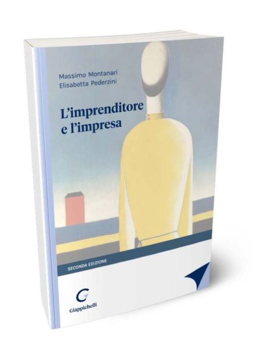 L’imprenditore e l’impresa. Estratto da «L’imprenditore e il mercato»
