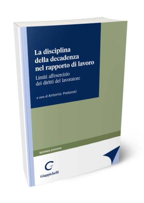 La disciplina della decadenza nel rapporto di lavoro