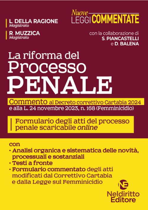 La riforma del processo penale. Commento a Decreto correttivo Cartabia 2024. Con Formulario degli atti del processo penale scaricabili on line.