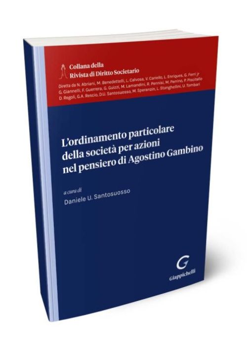 L’ordinamento particolare della società per azioni nel pensiero di Agostino Gambino