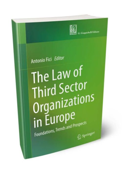 The law of third sector organizations in Europe. Foundations, trends and prospects