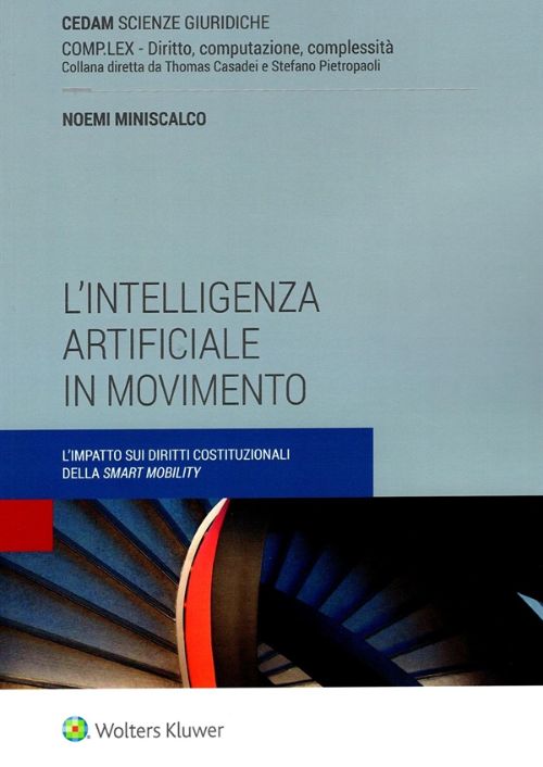 L’intelligenza artificiale in movimento. Impatto sui diritti costituzionali