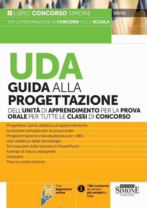 UDA. Guida alla progettazione dell’unità di apprendimento per la prova orale per tutte le classi di concorso