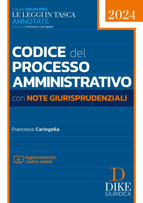 Codice del processo amministrativo con note giurisprudenziali