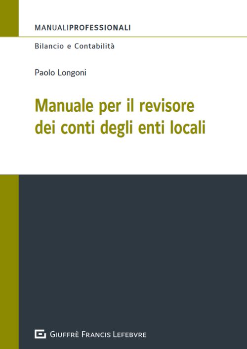 Manuale per il revisore dei conti degli enti locali