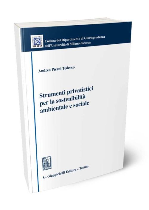Strumenti privatistici per la sostenibilità ambientale e sociale