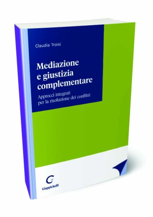 Mediazione e giustizia complementare
