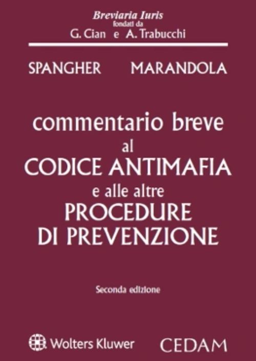 Commentario breve al codice antimafia e alle altre procedure di prevenzione 2024