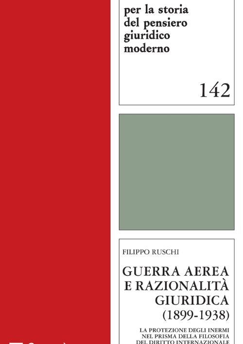 Guerra aerea e razionalità giuridica (1899-1938)