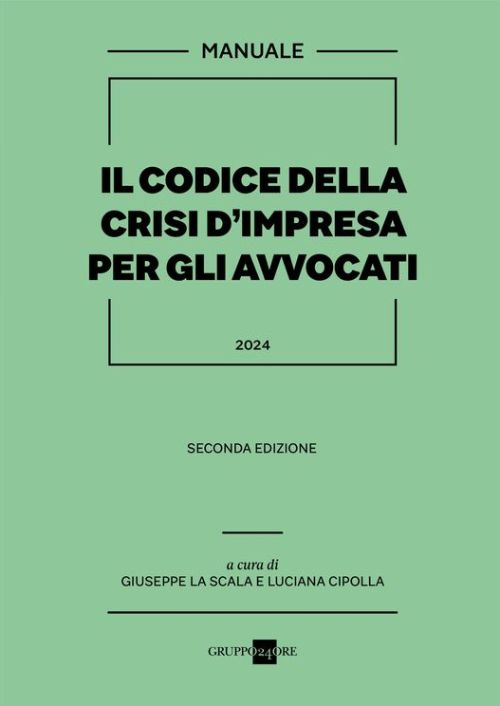 Il codice della crisi d’impresa per gli avvocati