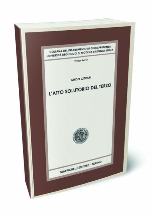 L’atto solutorio del terzo