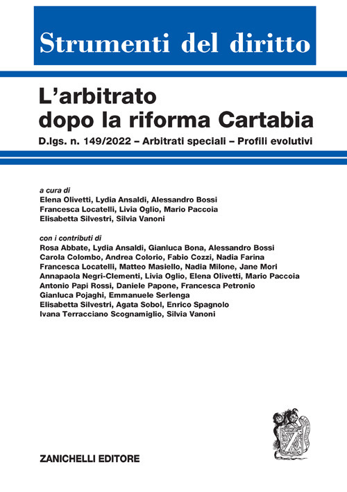 L’arbitrato dopo la Riforma Cartabia. D.lgs. n. 149/2022, arbitrati speciali, profili evolutivi