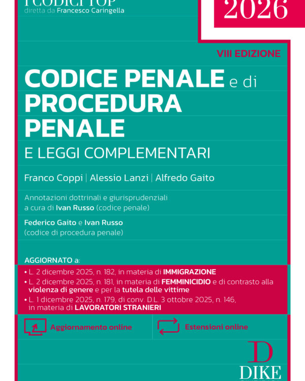 Codice Penale e Codice di Procedura Penale e leggi complementari GENNAIO 2026