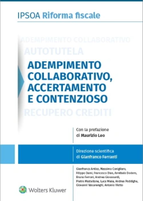 Adempimento collaborativo, accertamento e contenzioso