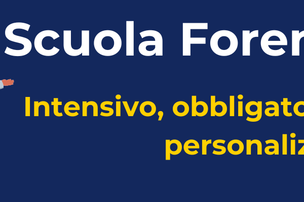 Scuola Forense (Corso Esame Avvocato obbligatorio, intensivo, orale e personalizzato)