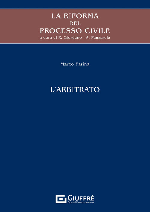 La riforma del processo civile. L’arbitrato